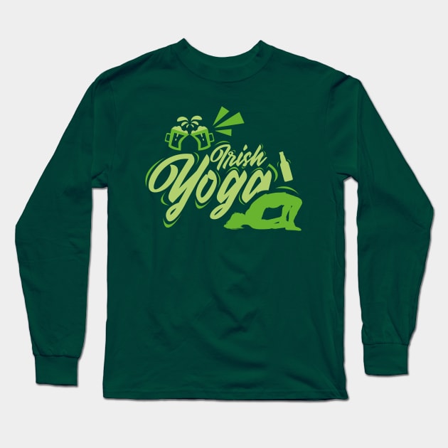 Irish Yoga T-Shirt Funny St. Patricks Day Irish Drunk Long Sleeve T-Shirt by CheesyB